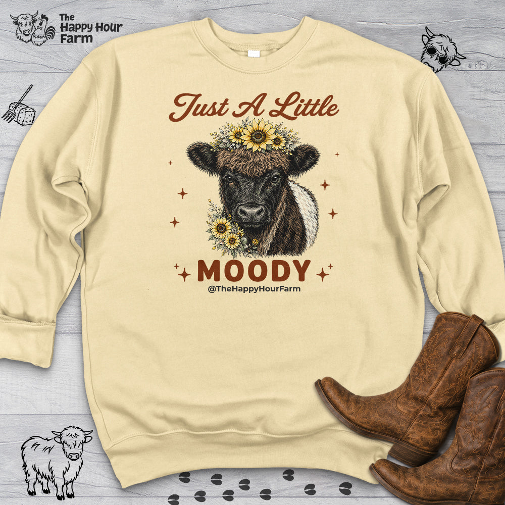 Just a Little Moody 2 Sweatshirt