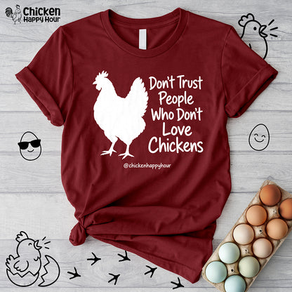 Who Don't Love Chickens Unisex Tee