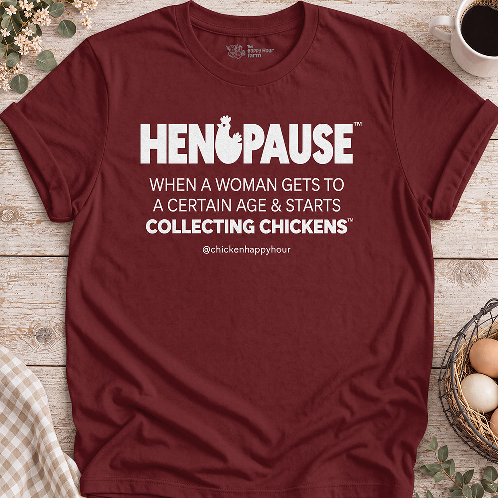 Henopause® – Collecting Chickens Era Unisex Tee