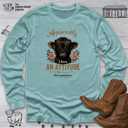 Apparently I Have an Attitude 2 Long Sleeve