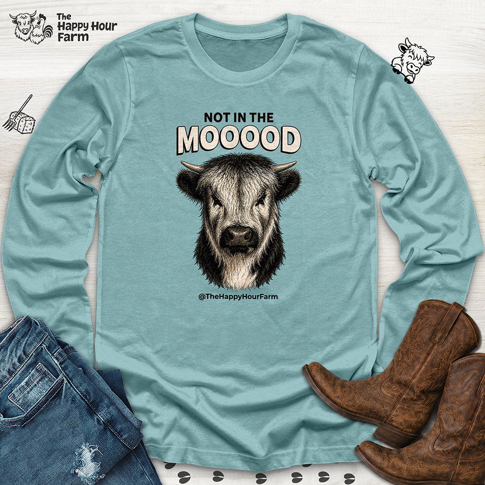 Not In The Mood Long Sleeve