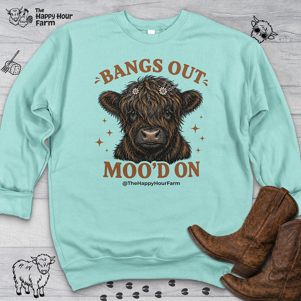 Bangs Out Moo'd On Sweatshirt