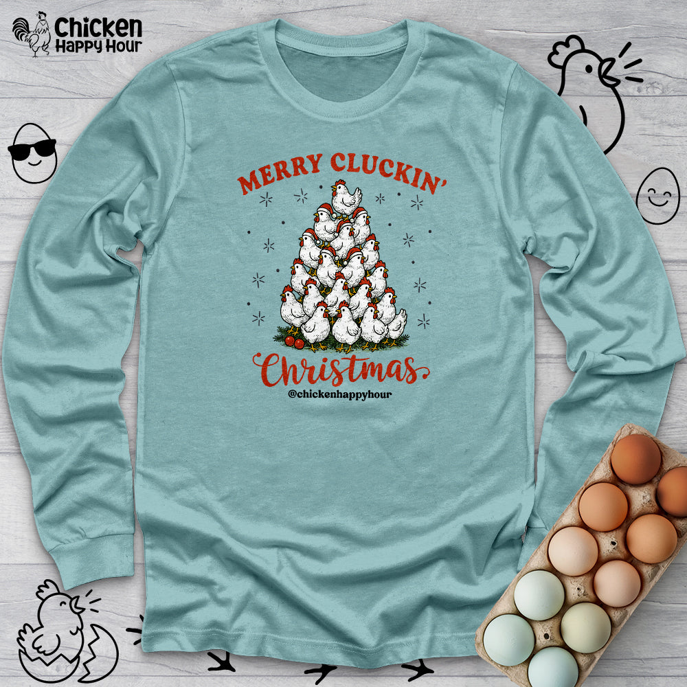 Merry Cluckin' Long Sleeve