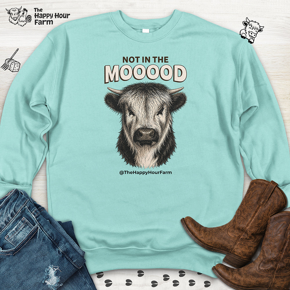 Not In The Mood Sweatshirt