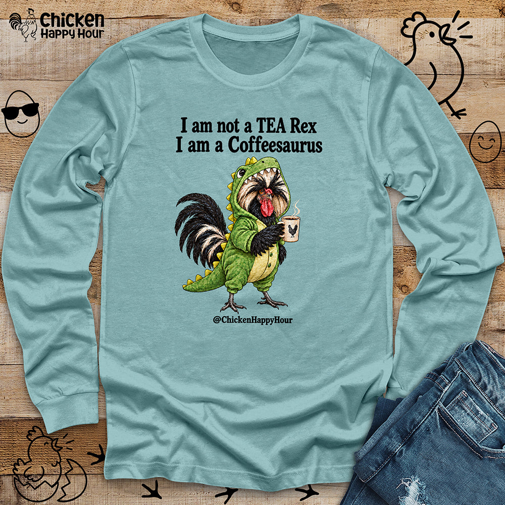 I Am a Coffeesaurus Long Sleeve
