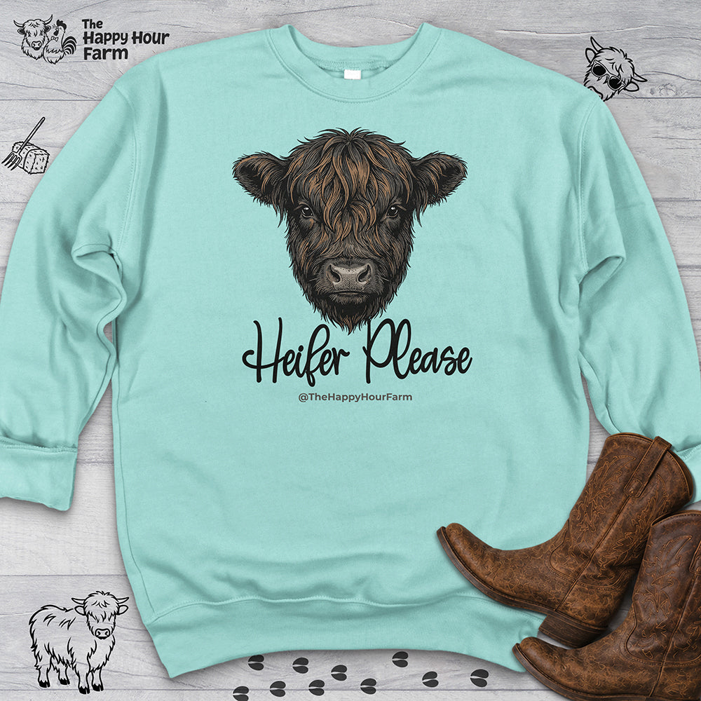 Heifer Please Sweatshirt
