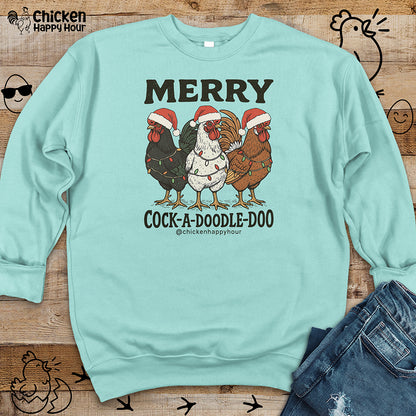 Merry Cock a Doodle Doo Sweatshirt