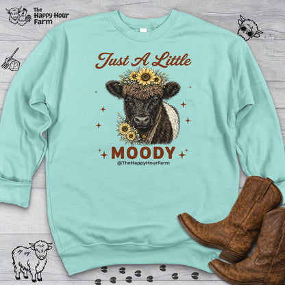 Just a Little Moody 2 Sweatshirt