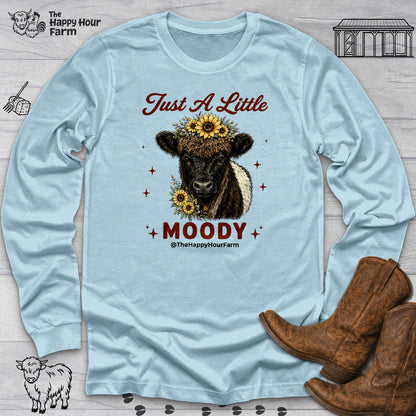 Just a Little Moody 2 Long Sleeve