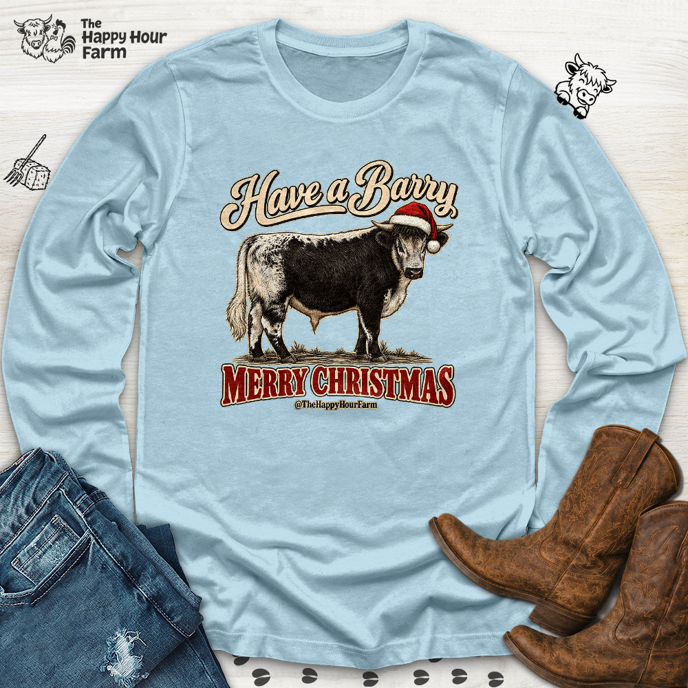Have a Barry MERRY CHRISTMAS Long Sleeve
