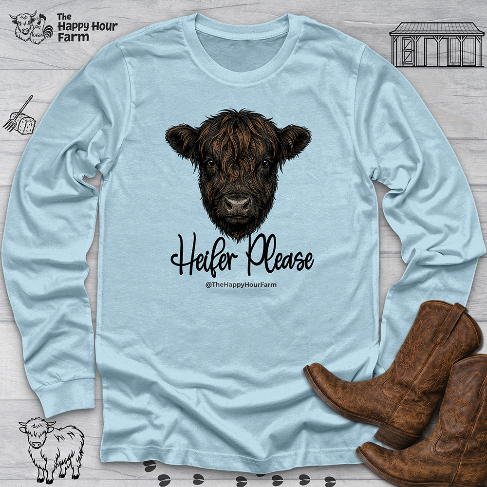 Heifer Please Long Sleeve