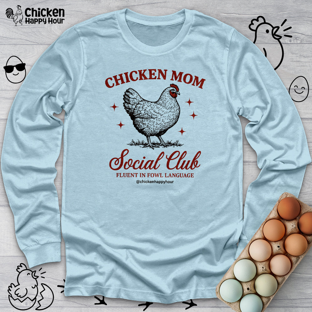 Chicken Mom Social Club Long Sleeve
