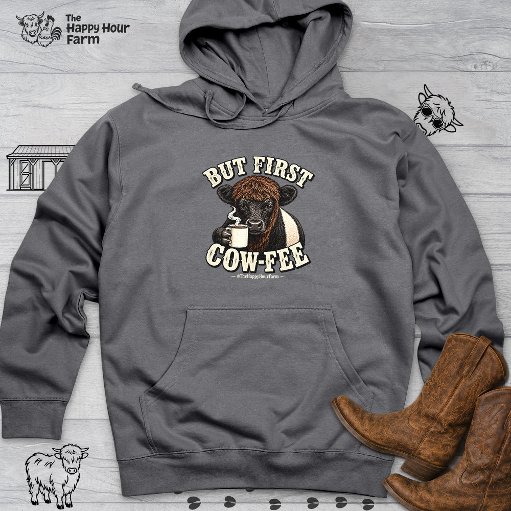 But First COW-FEE Hooded Sweatshirt