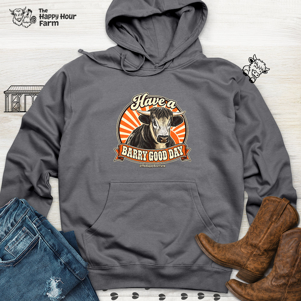 Have a BARRY Good Day Hooded Sweatshirt