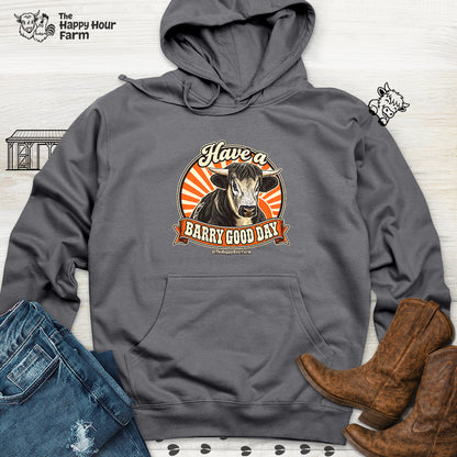 Have a BARRY Good Day Hooded Sweatshirt