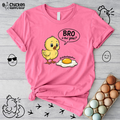 Bro Is That You Unisex Tee