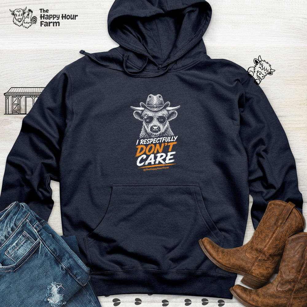 I Respectfully Don't Care Hooded Sweatshirt