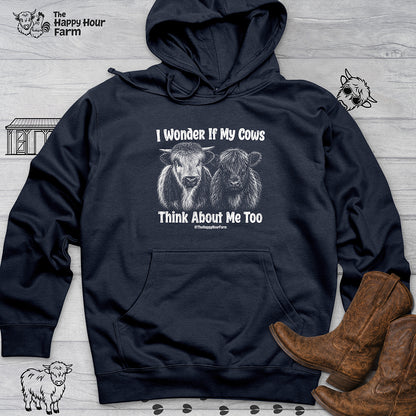 I Wonder If My Cows Think About Me Too Hooded Sweatshirt