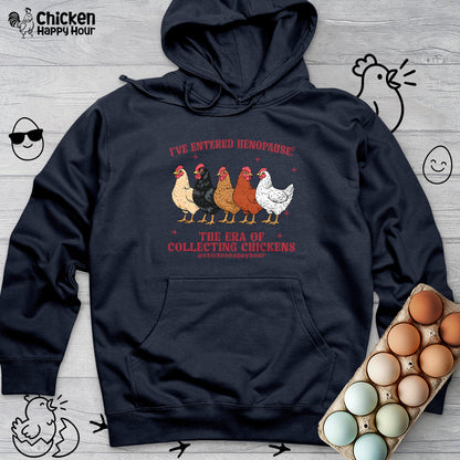 I’ve Entered Henopause® Hooded Sweatshirt