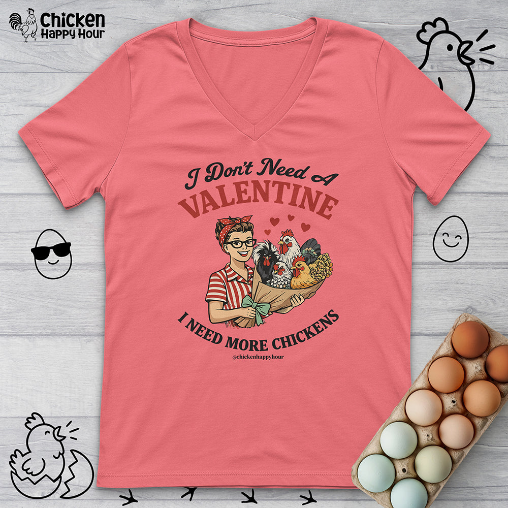 I Don't Need A Valentine V-Neck Tee