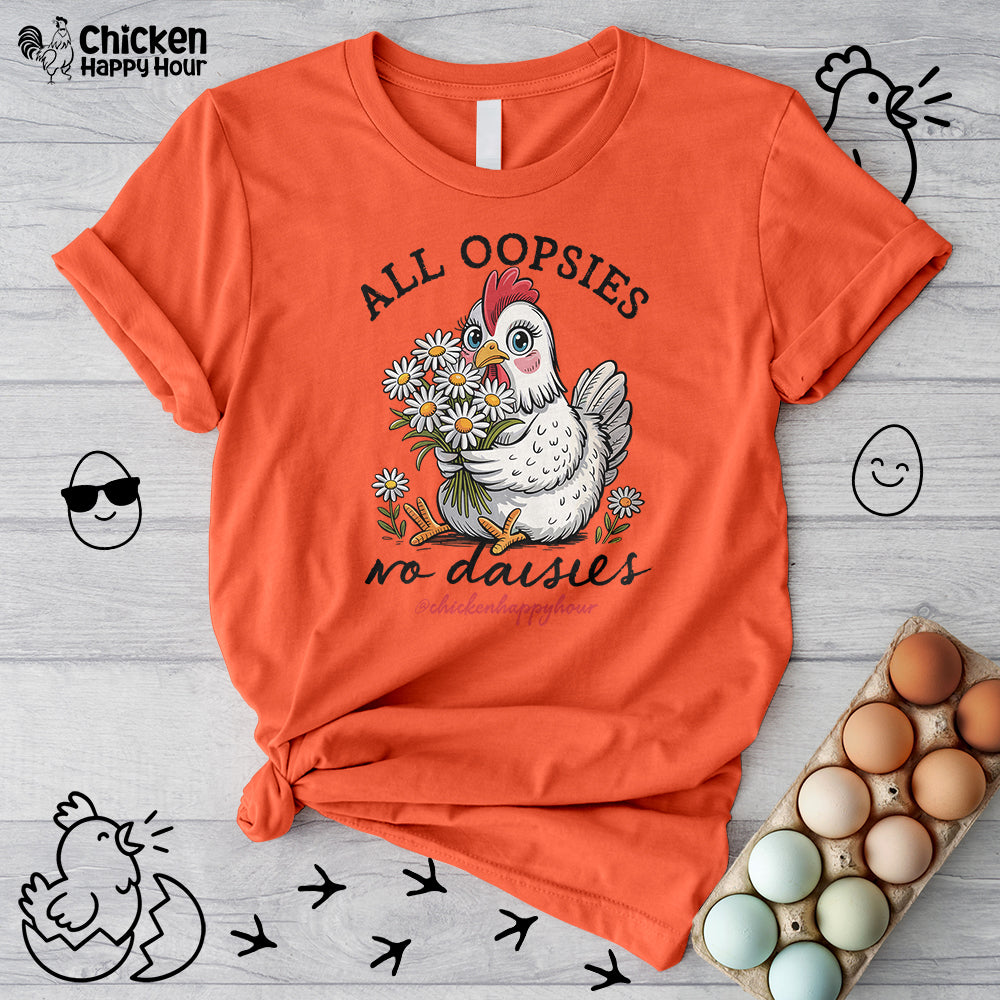 All Oopsies No Daisies Unisex Tee