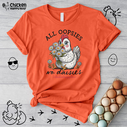 All Oopsies No Daisies Unisex Tee