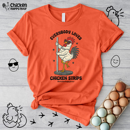 Everybody Loves Chicken Strips Unisex Tee