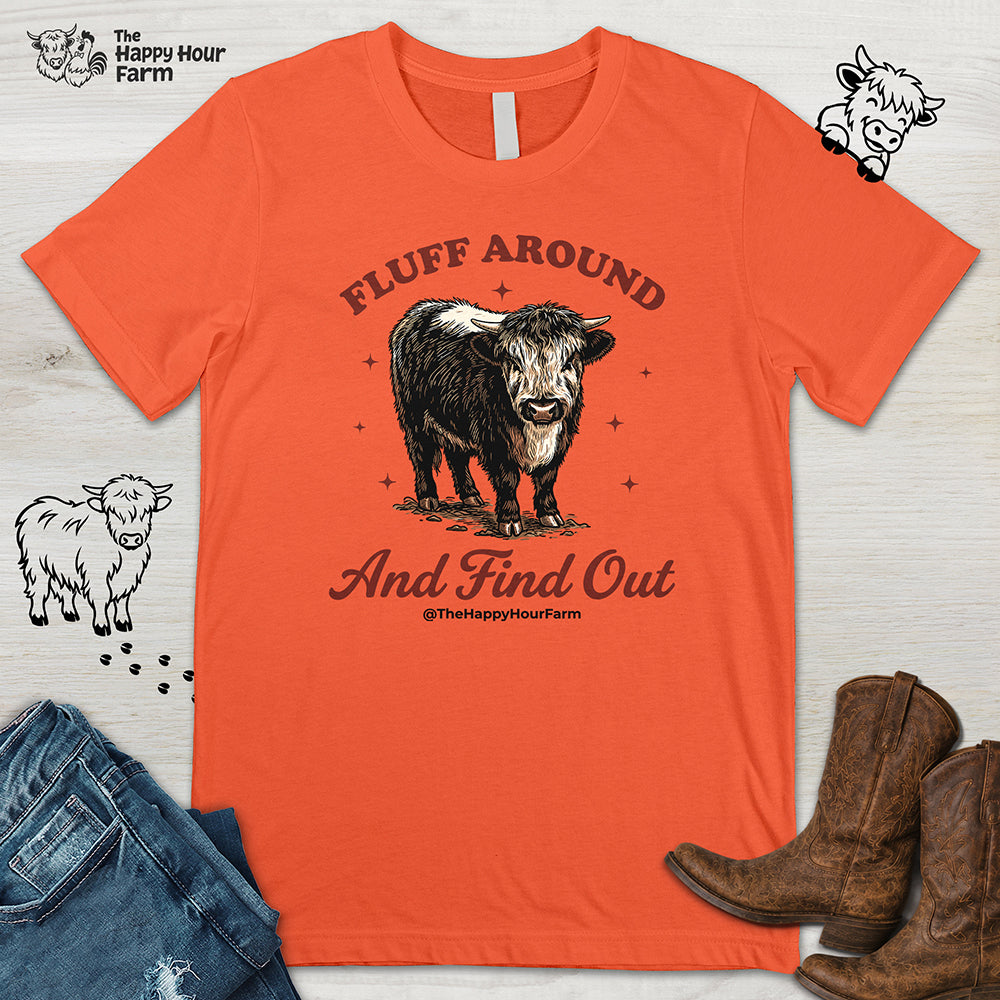 Fluff Around & Find Out Unisex Tee