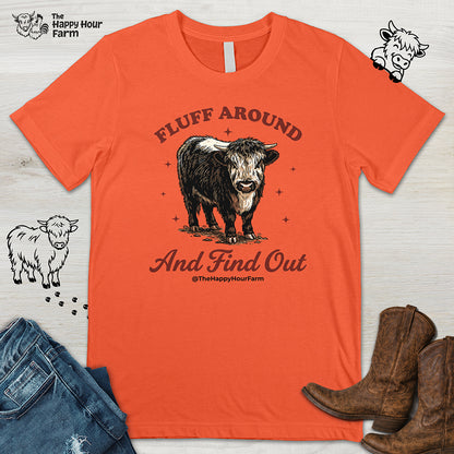 Fluff Around & Find Out Unisex Tee