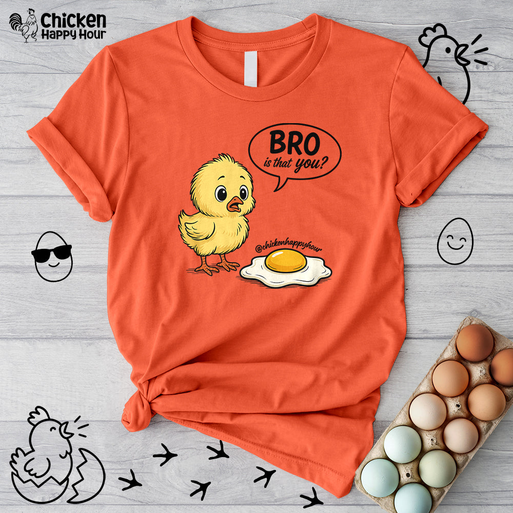 Bro Is That You Unisex Tee