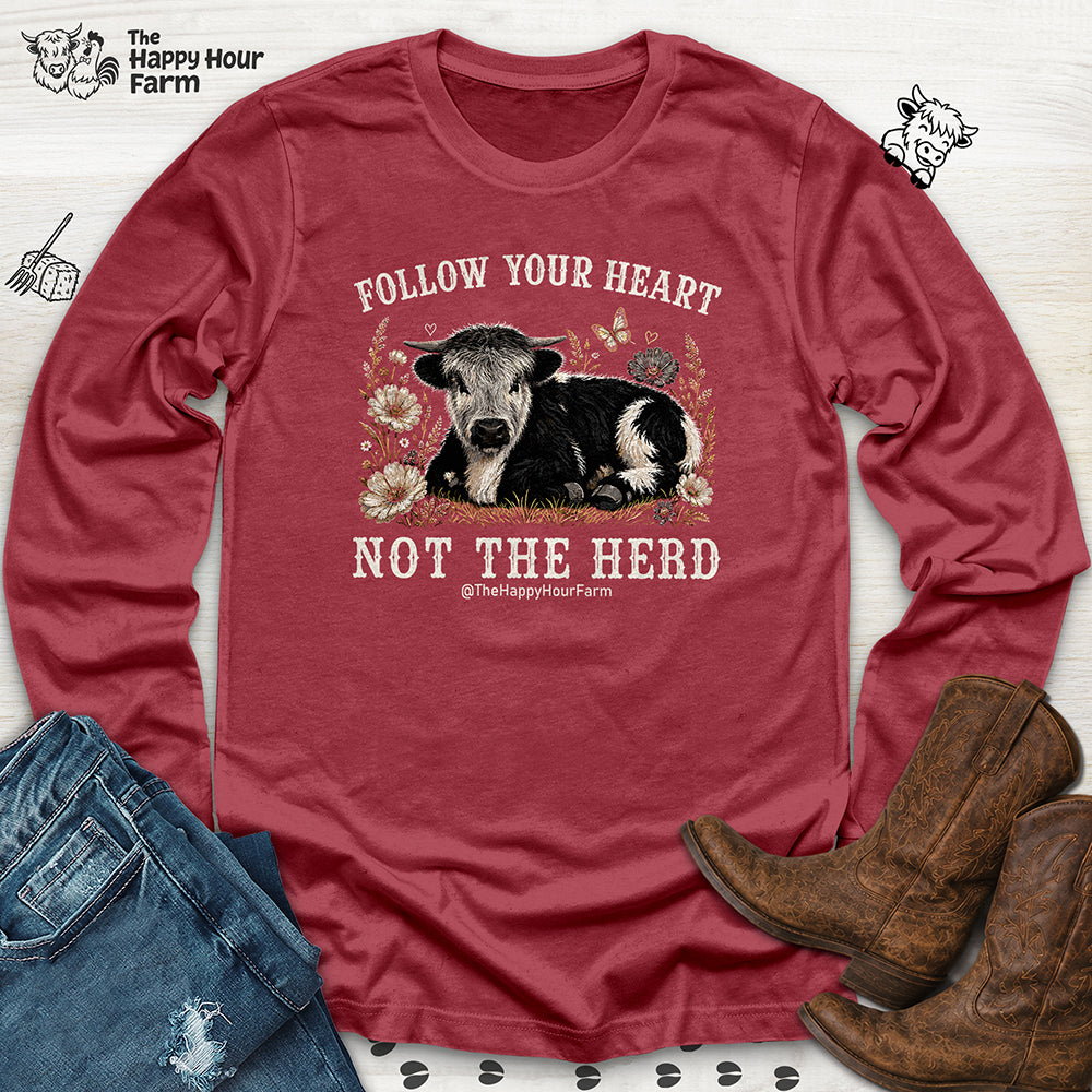 Follow Your Heart Not the Herd Long Sleeve