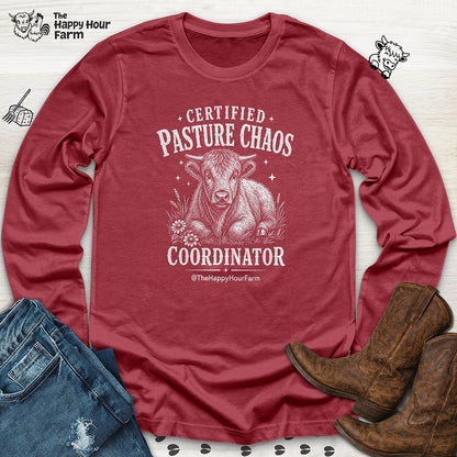 Certified Pasture Chaos Coordinator Long Sleeve