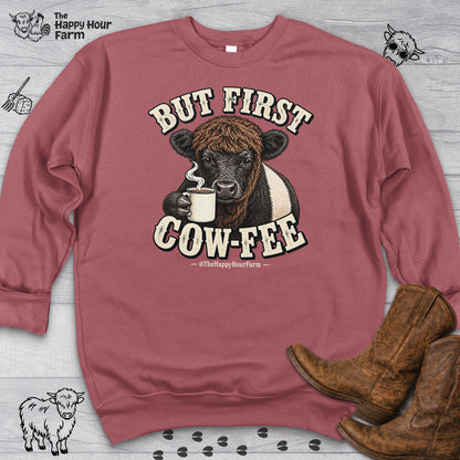 But First COW-FEE Sweatshirt