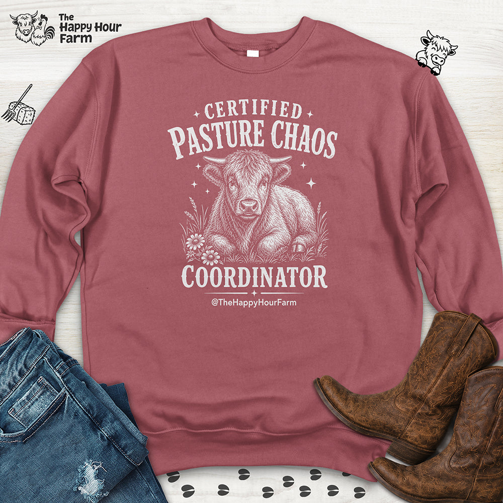 Certified Pasture Chaos Coordinator Sweatshirt
