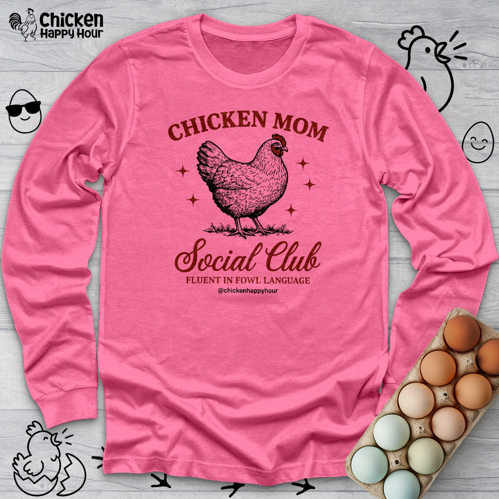 Chicken Mom Social Club Long Sleeve