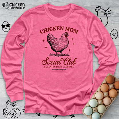Chicken Mom Social Club Long Sleeve