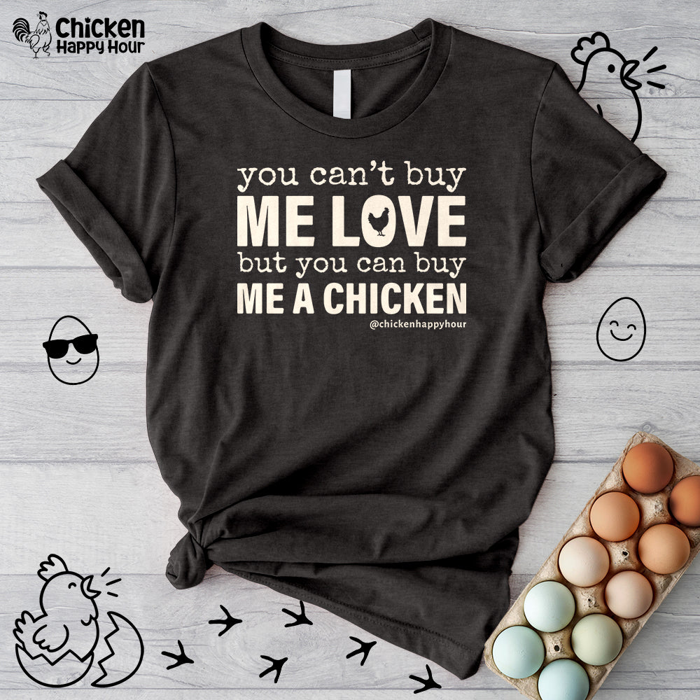You Can’t Buy Me Love Unisex Tee