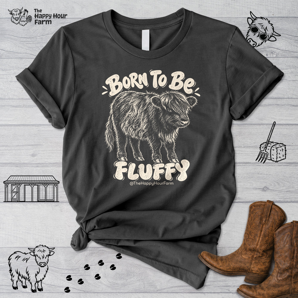 Born To Be Fluffy Unisex Tee