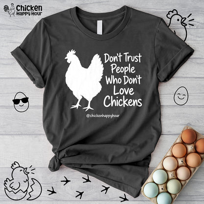 Who Don't Love Chickens Unisex Tee