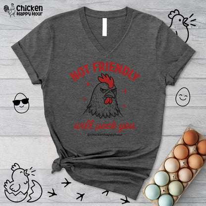 Not Friendly Will Peck You V-Neck Tee