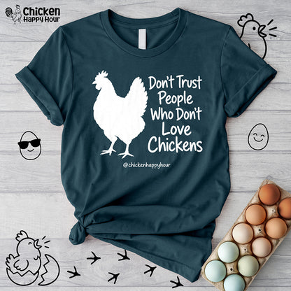 Who Don't Love Chickens Unisex Tee