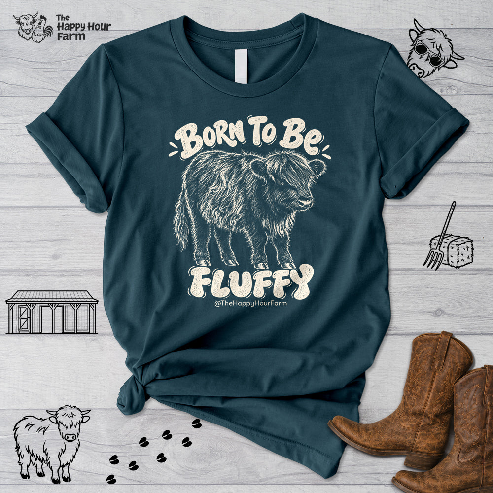 Born To Be Fluffy Unisex Tee