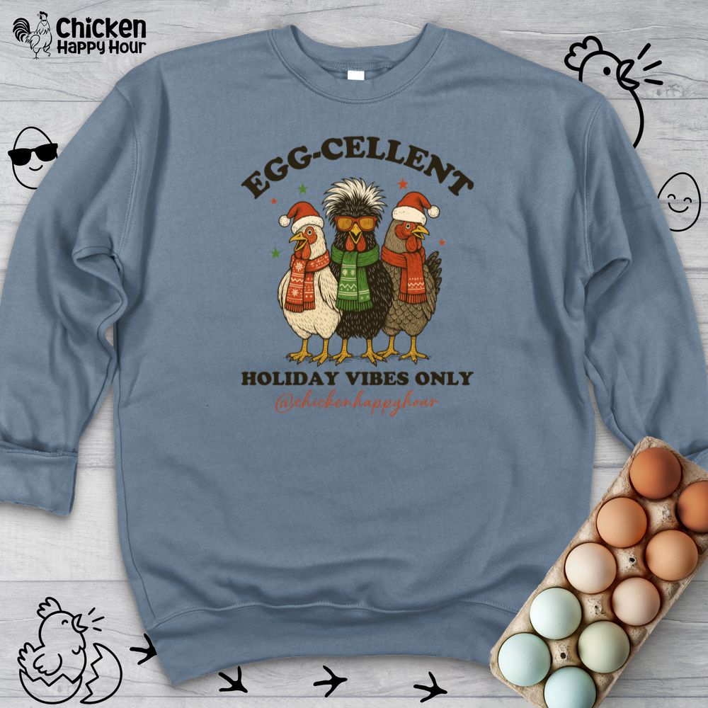 Egg-Cellent Holiday Vibes Only Sweatshirt