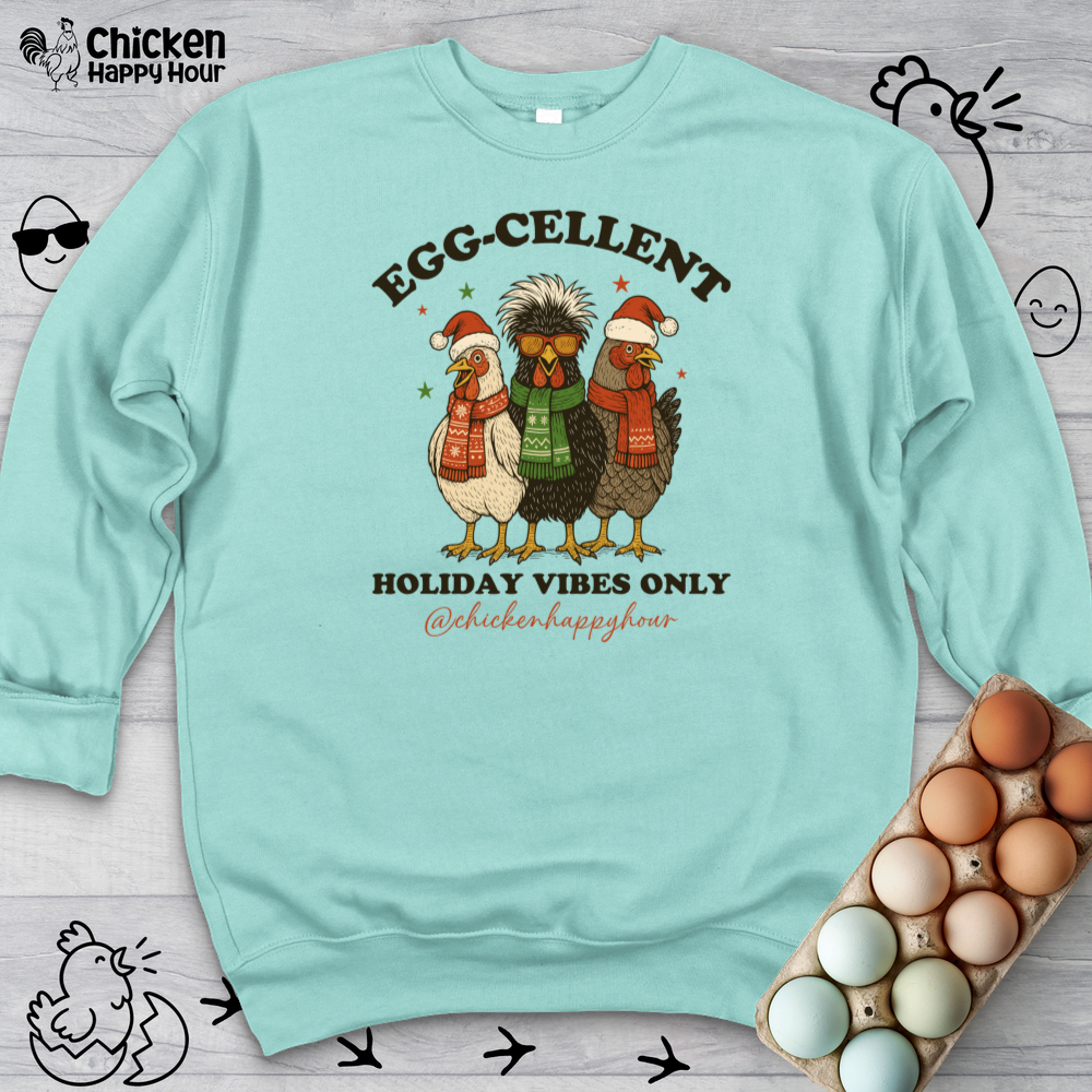Egg-Cellent Holiday Vibes Only Sweatshirt