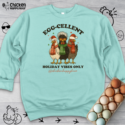Egg-Cellent Holiday Vibes Only Sweatshirt