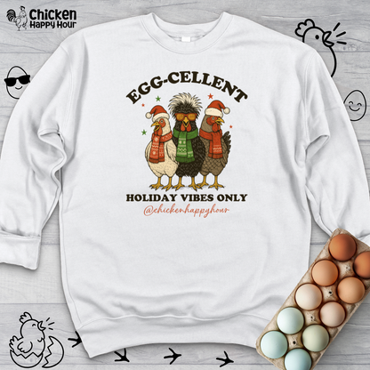 Egg-Cellent Holiday Vibes Only Sweatshirt