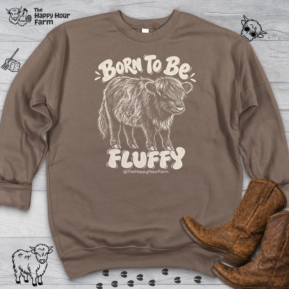 Born To Be Fluffy Sweatshirt