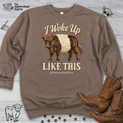 I Woke Up LIKE THIS Sweatshirt