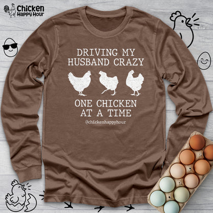 Driving My Husband Crazy Long Sleeve