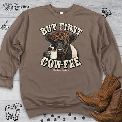 But First COW-FEE Sweatshirt